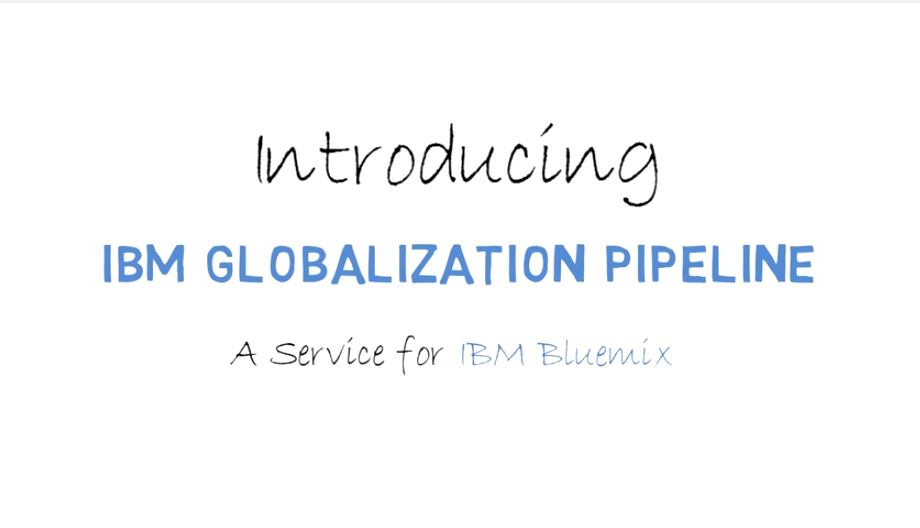 , New IBM Cloud Service Enables Developers to Rapidly Translate Apps into Nine Languages