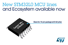 , STMicroelectronics Releases New STM32L0 MCU Lines and Comprehensive Development Ecosystem, Bringing Even More Efficiency to Power-Conscious Devices