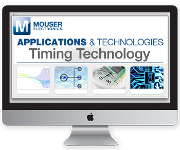 , Mouser Electronics Launches New Timing Technology Site