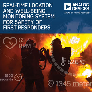 , Analog Devices and Dell EMC Collaborate on IoT Solution for Monitoring Real-Time Health and Safety of First Responders in Dangerous Conditions