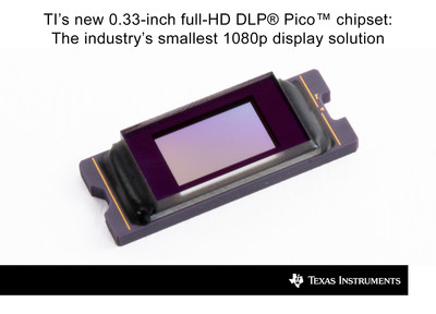 , 0.33-inch full-HD DLP® Pico™ chipset from Texas Instruments is industry’s smallest 1080p display solution with unmatched brightness capabilities