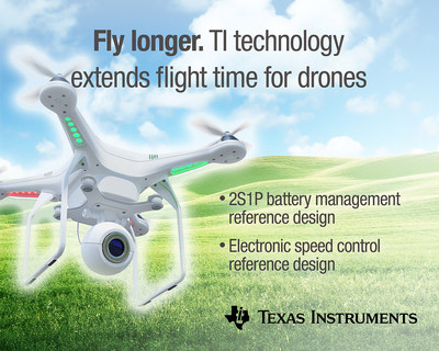 , TI technology extends flight time and battery life  of quadcopters and industrial drones