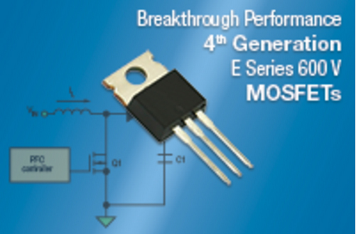 , Fourth-Generation 600 V E Series Power MOSFET Lowers Conduction and Switching Losses, Increases Efficiency