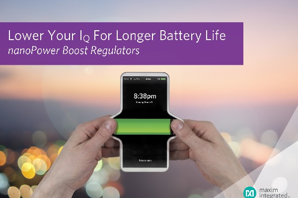 , Maxim’s nanoPower Boost Regulator Delivers Industry’s Longest Battery Life and Smallest Solution Size for Wearable and Consumer IoT Designs