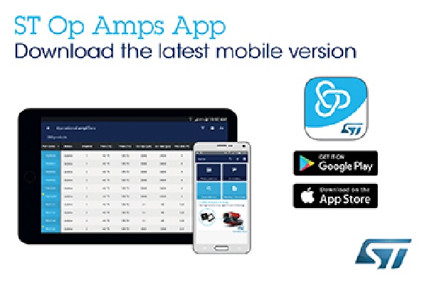 , Smartphone and Tablet App from STMicroelectronics Brings New Features for Selecting and Designing with Operational Amplifiers