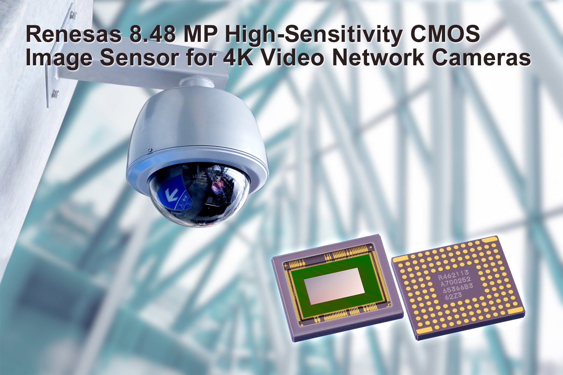 , Renesas Electronics Delivers 8.48 MP CMOS Image Sensor for 4K Network Security Cameras