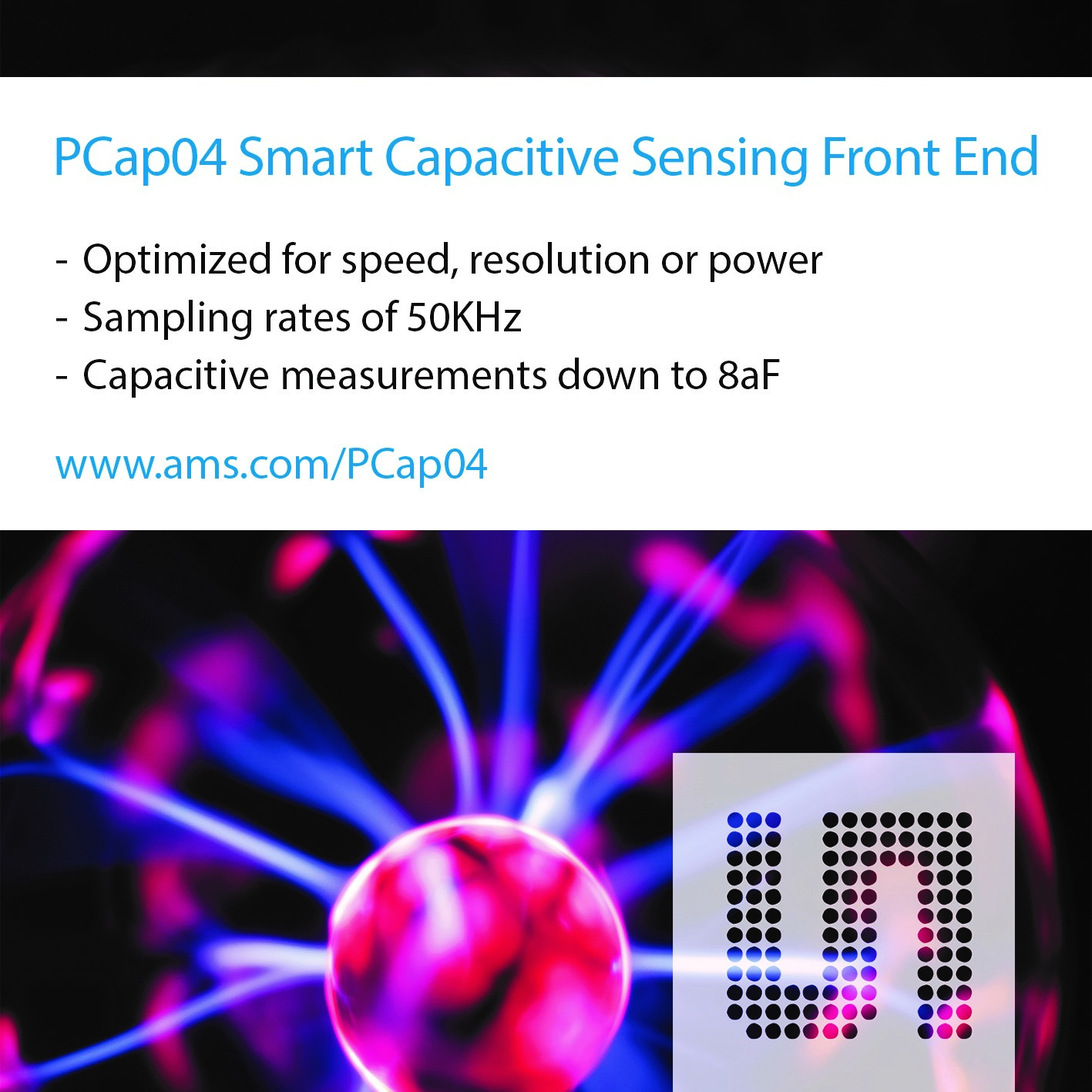 , New PCap04 smart capacitive sensing front end from ams enables optimization for speed, resolution or power