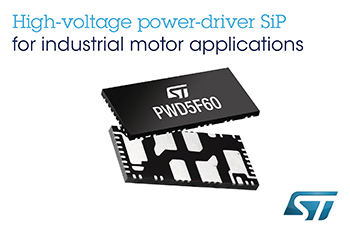 , Full-Bridge 600V/3.5A System-in-Package from STMicroelectronics Delivers Space Savings with Flexibility and Safety