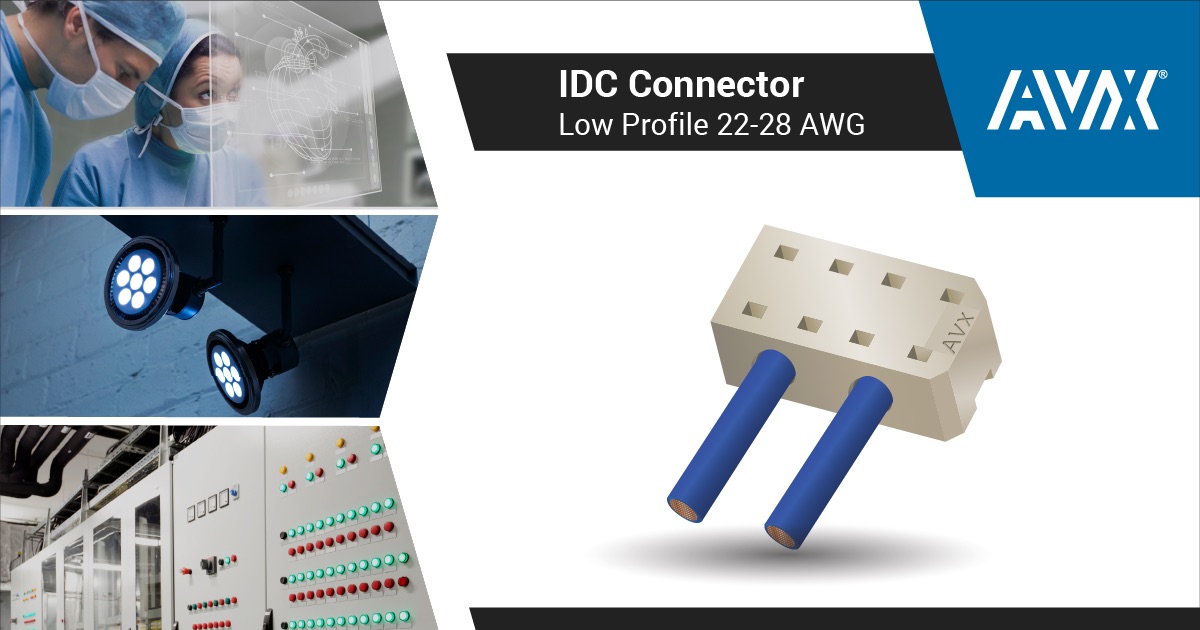 , AVX Adds A New Insulator to the Industry’s Only 2.55mm-Profile IDC Series to Further Expand Application Suitability