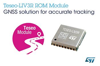 , ROM-Based GNSS Module from STMicroelectronics Targets Mass-Market Tracking and Navigation Applications
