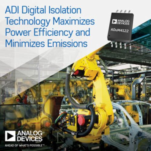 , Analog Devices Launches Isolation Technology to Maximize Power Efficiency and Minimize Emissions as Factories Migrate to Industry 4.0