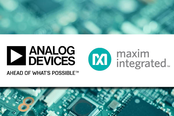 , Analog Devices Announces Combination with Maxim Integrated, Strengthening Analog Semiconductor Leadership