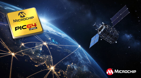 , Microchip Unveils Industry’s Highest Performance 64-bit HPSC Microprocessor (MPU) Family for a New Era of Autonomous Space Computing