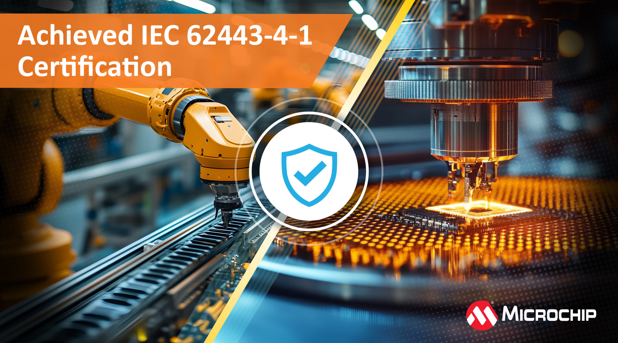 , Microchip Technology Earns IEC 62443-4-1 ML2 Industrial Automation and Control System Certification From UL Solutions