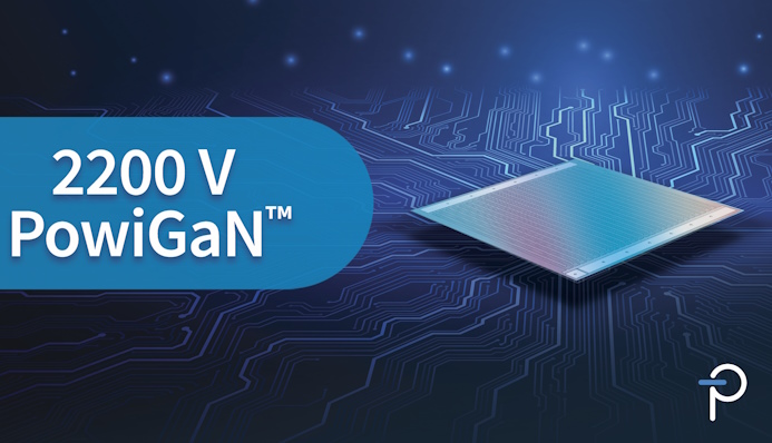 , Power Integrations Demonstrates World’s First 2200 V GaN Technology for Next-Generation High-Voltage Power Systems